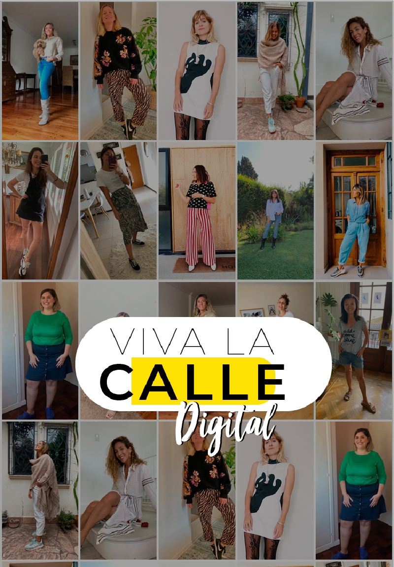 VIVA LA CALLE: LOOKS EN CUARENTENA 2